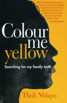 Colour me yellow: Searching for my family truth