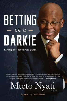 Betting on a Darkie Lifting the Corporate Game