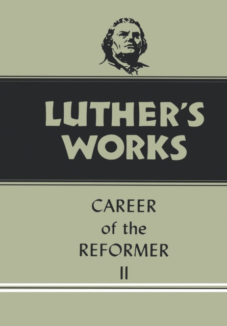 Luthers Works Volume 32