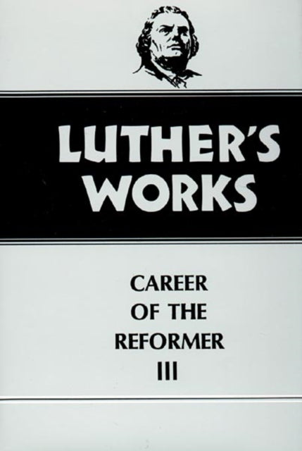 Luthers Works Volume 33