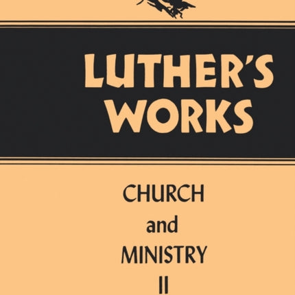 Luthers Works Volume 40