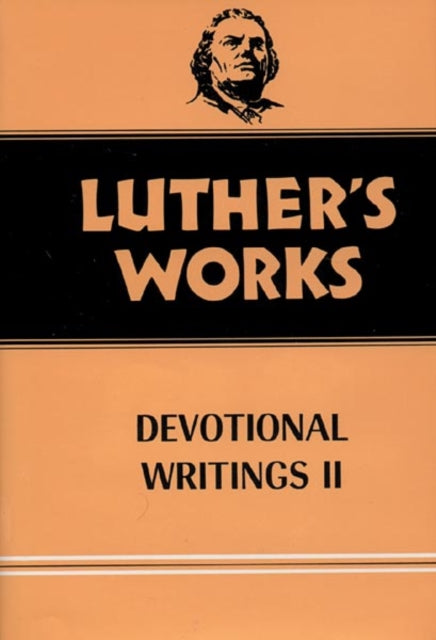 Luthers Works Volume 43