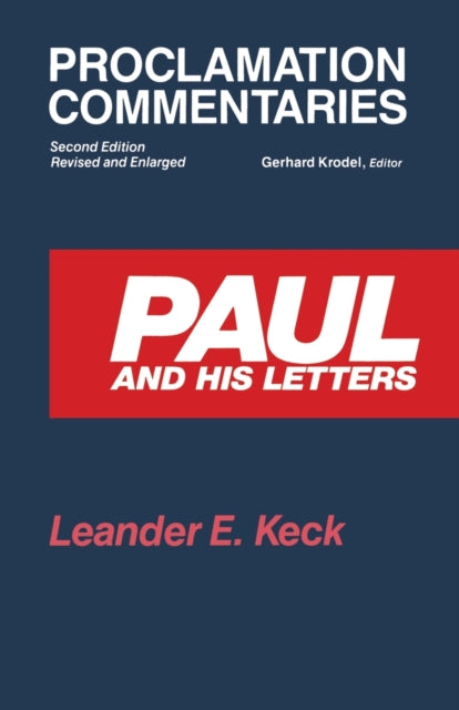 Paul and His Letters: Second Edition, Revised and Enlarged