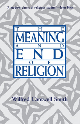 The Meaning and End of Religion