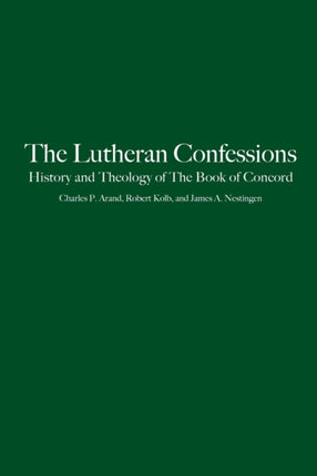 The Lutheran Confessions