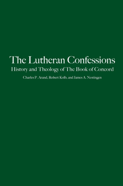 The Lutheran Confessions