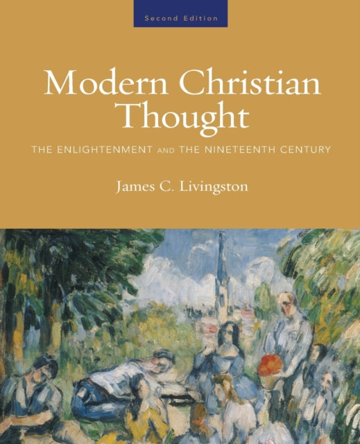 Modern Christian Thought Second Edition