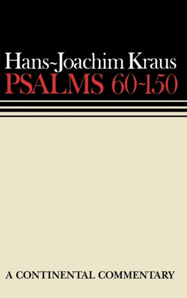 Psalms 60 - 150: Continental Commentaries