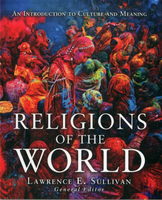 Religions of the World An Introduction to Culture and Meaning