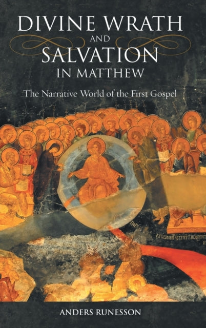Divine Wrath and Salvation in Matthew