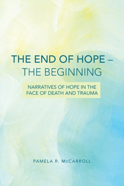 The End of HopeThe Beginning