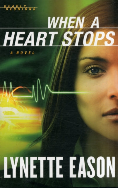 When a Heart Stops – A Novel