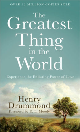 The Greatest Thing in the World – Experience the Enduring Power of Love