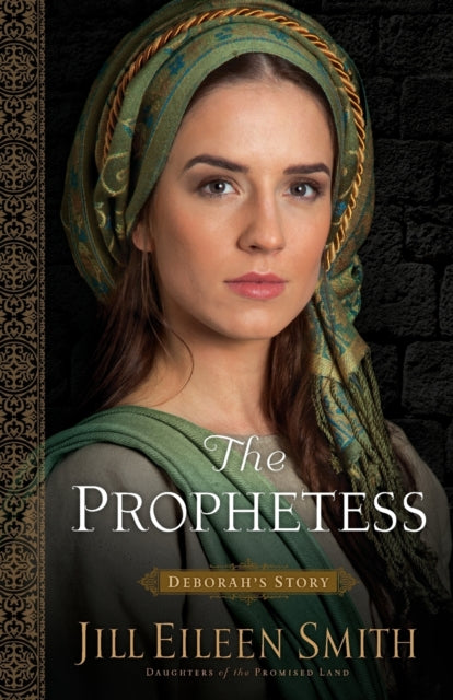 The Prophetess – Deborah`s Story