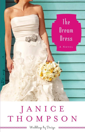 The Dream Dress – A Novel