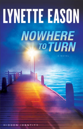 Nowhere to Turn – A Novel