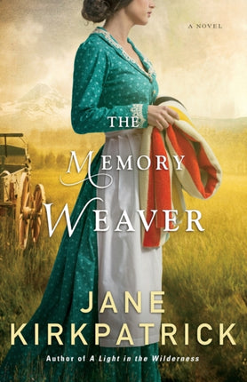 The Memory Weaver – A Novel