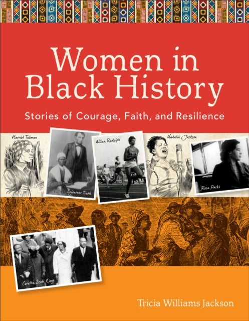 Women in Black History – Stories of Courage, Faith, and Resilience