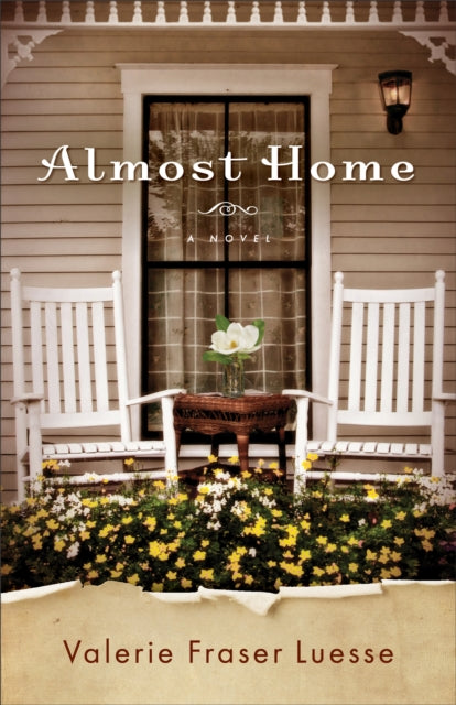 Almost Home – A Novel