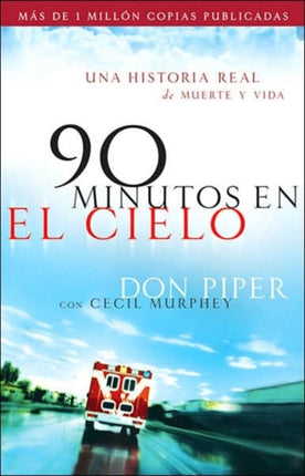 90 minutos en el cielo – Una historia real de Vida y Muerte