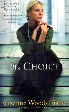 The Choice – A Novel