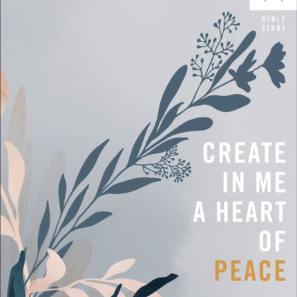 Create in Me a Heart of Peace