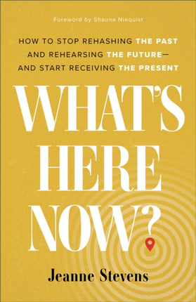 Whats Here Now