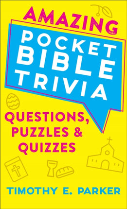 Amazing Pocket Bible Trivia – Questions, Puzzles & Quizzes