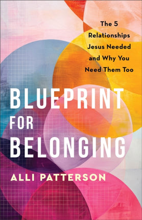 Blueprint for Belonging  The 5 Relationships