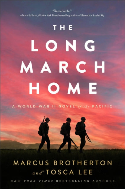 The Long March Home – A World War II Novel of the Pacific