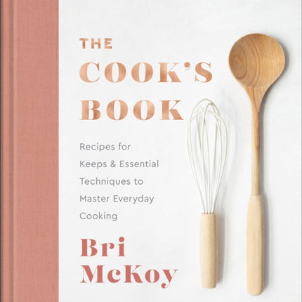 The Cooks Book  Recipes for Keeps  Essential