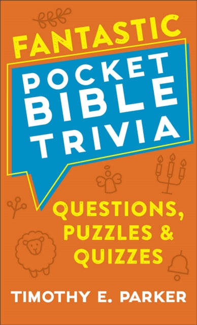 Fantastic Pocket Bible Trivia – Questions, Puzzles & Quizzes