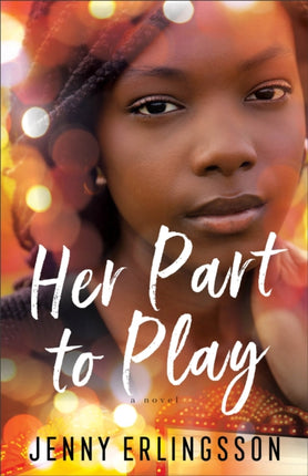 Her Part to Play  A Novel