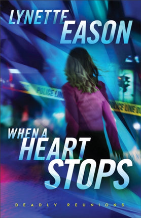 When a Heart Stops  A Novel