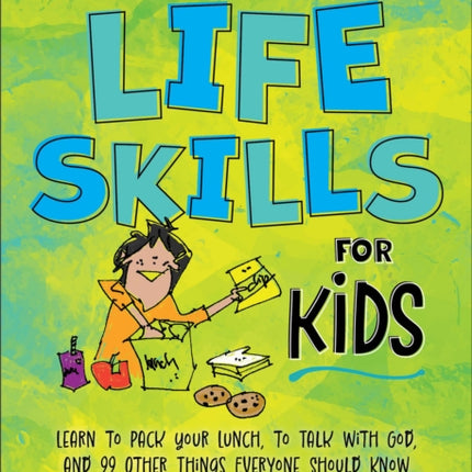 The Big Book of Life Skills for Kids
