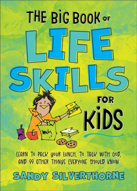 The Big Book of Life Skills for Kids