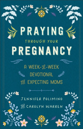 Praying Through Your Pregnancy