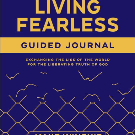 Living Fearless Guided Journal