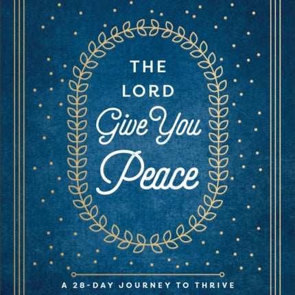 The Lord Give You Peace