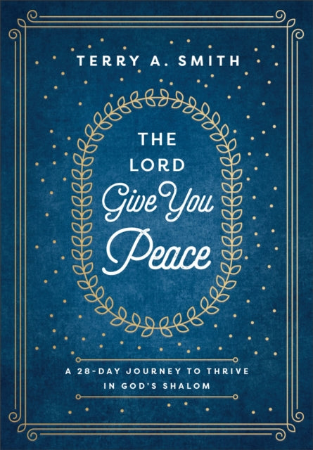 The Lord Give You Peace