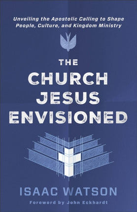 The Church Jesus Envisioned