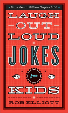 Laugh–Out–Loud Jokes for Kids