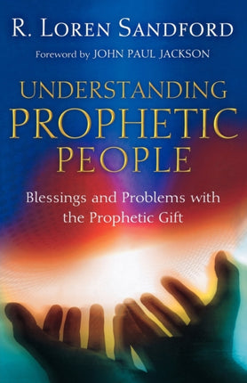 Understanding Prophetic People  Blessings and