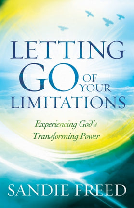 Letting Go of Your Limitations