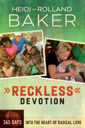 Reckless Devotion: 365 Days into the Heart of Radical Love