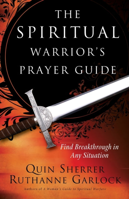 The Spiritual Warriors Prayer Guide