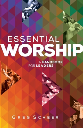 Essential Worship – A Handbook for Leaders