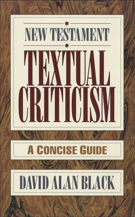 New Testament Textual Criticism – A Concise Guide