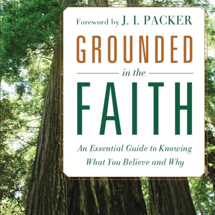 Grounded in the Faith
