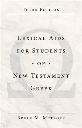 Lexical Aids for Students of New Testament Greek